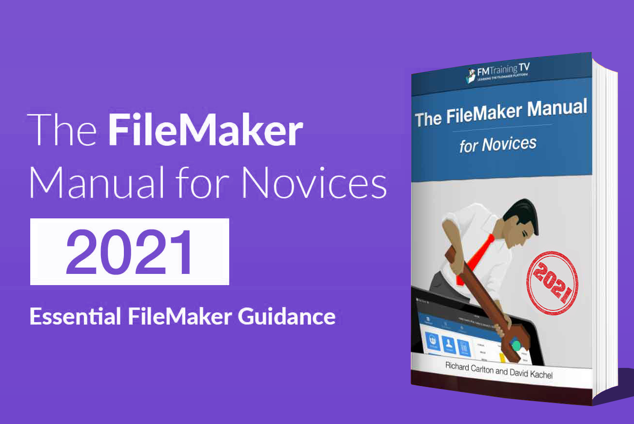FileMaker Manual for Novices 2021