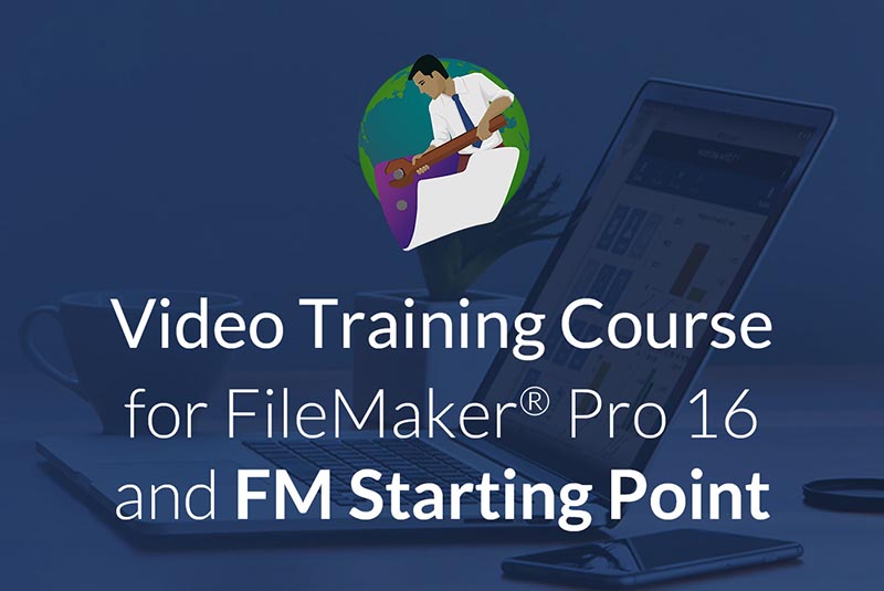 FileMaker Platform 16 Video Course
